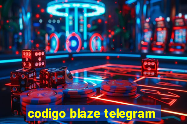 codigo blaze telegram